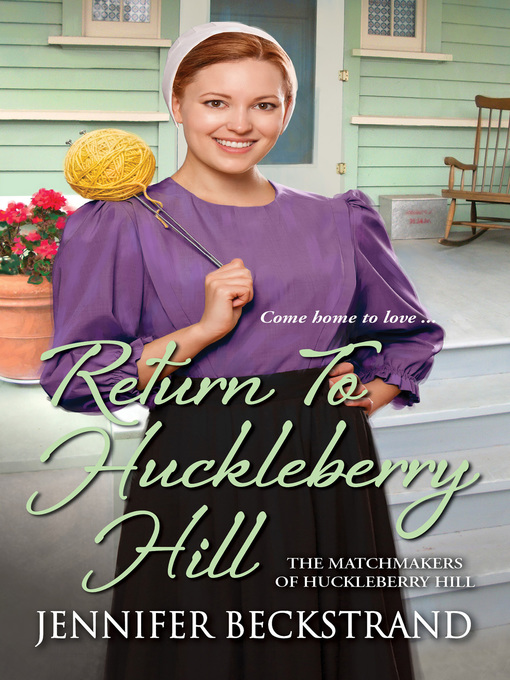 Title details for Return to Huckleberry Hill by Jennifer Beckstrand - Available
